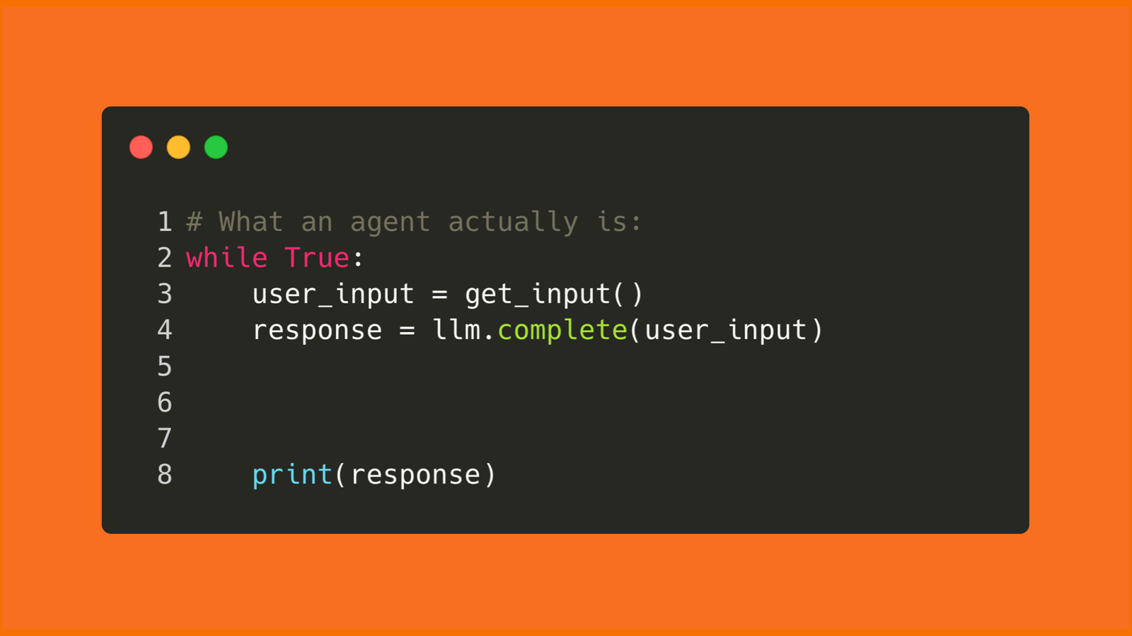 An AI agent is a while loop: user input feeds the model, which completes and responds